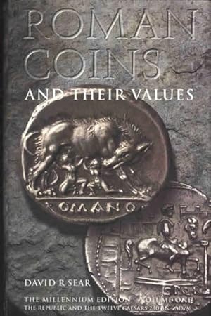 Roman Coins and their Values - The Millennium Edition Volume One - The Republic and the Twelve Ce...