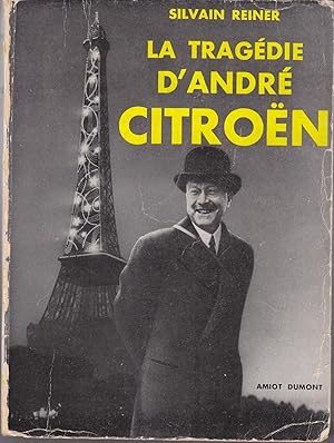 La tragédie d'André Citroën