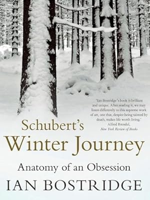 Image du vendeur pour Schubert's Winter Journey : Anatomy of an Obsession mis en vente par AHA-BUCH GmbH