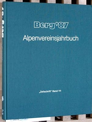 Bild des Verkufers fr Berg '87 - Alpenvereinsjahrbuch "Zeitschrift" Band 111. zum Verkauf von Baues Verlag Rainer Baues 