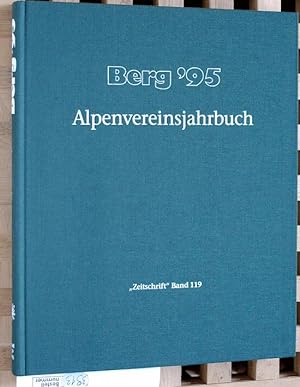 Bild des Verkufers fr Berg ' 95 - Alpenvereinsjahrbuch "Zeitschrift" Band 119. zum Verkauf von Baues Verlag Rainer Baues 