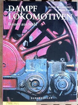 Seller image for Dampflokomotiven. Ikonen aus Stahl. for sale by Baues Verlag Rainer Baues 