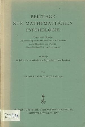 Beiträge zur mathematischen Psychologie (Prozentuelle Beweise. Die Prozent-Quotient-Methode und d...