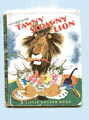 TENGGREN'S TAWNY SCRAWNY LION: A Little Golden Book