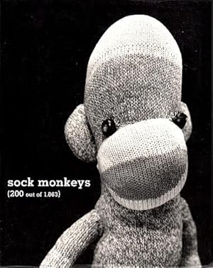 Seller image for Sock Monkeys: (200 out of 1,863) for sale by LEFT COAST BOOKS