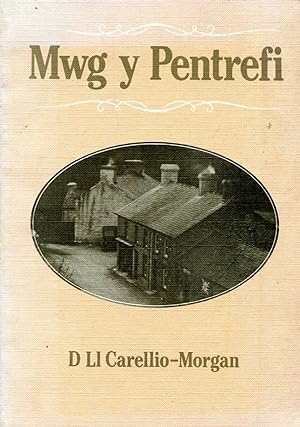 Image du vendeur pour Mwg y pentrefi mis en vente par Pendleburys - the bookshop in the hills