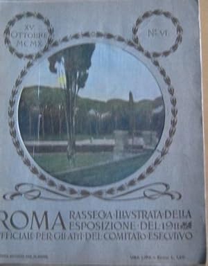 ROMA, rassegna illustrata della esposizione del 1911 - 1910 num. 06 di ottobre 1910, Roma, Tip. N...