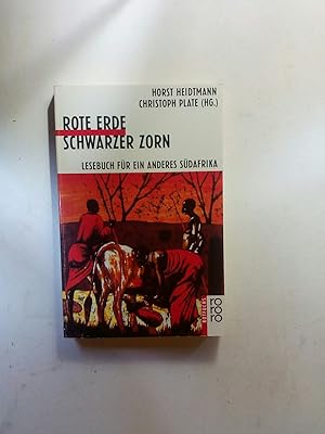 Seller image for Rote Erde Schwarzer Zorn Lesebuch fr ein anderes Sdafrika for sale by ANTIQUARIAT Franke BRUDDENBOOKS
