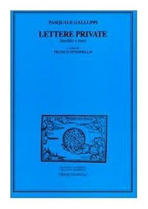 Seller image for Lettere private. Inedite e rare. a Cura Di Franco Ottonello for sale by School Haus Books