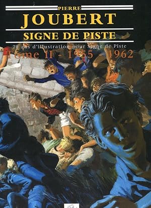 Image du vendeur pour 70 ans d'illustration pour signe de piste, tome I ( 1937-1955 ) mis en vente par Elysium Books