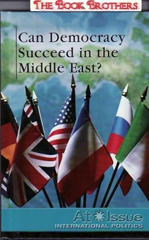 Can Democracy Succeed in the Middle East