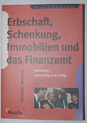 Bild des Verkufers fr Erbschaft, Schenkung, Immobilien und das Finanzamt - vorsorgen - rechtzeitig und richtig zum Verkauf von 3 Mile Island