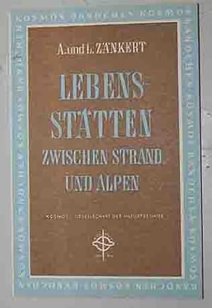 Bild des Verkufers fr Lebenssttten - Zwischen Strand und Alpen zum Verkauf von 3 Mile Island