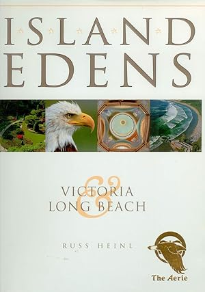 Seller image for Island Edens: Victoria and Long Beach for sale by Ramblin Rose Books
