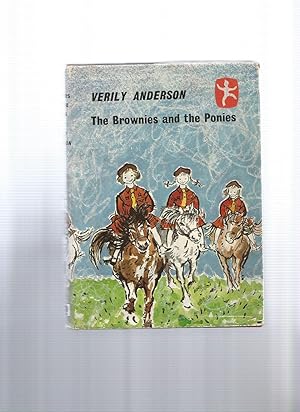 Seller image for THE BROWNIES AND THE PONIES for sale by Books for Amnesty, Malvern