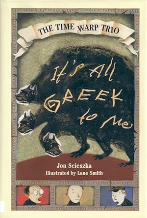 Seller image for It's All Greek to Me (Time Warp Trio) (SIGNED) for sale by Cul de Sac Books