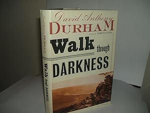 Seller image for A Walk Through Darkness: A Novel for sale by Hunt For Books