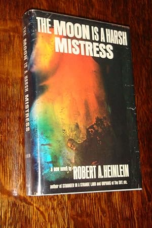 Seller image for THE MOON IS A HARSH MISTRESS (1st issue DJ $5.95) for sale by Medium Rare Books
