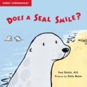 Imagen del vendedor de Does A Seal Smile? (Early Experiences) a la venta por M.Roberts - Books And ??????