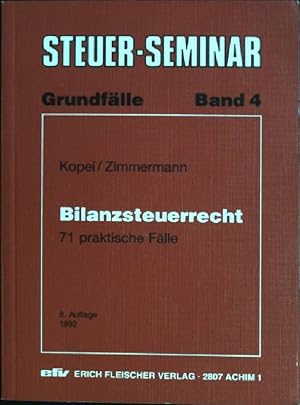 Bild des Verkufers fr Grundflle Bilanzsteuerrecht: 71 praktische Flle. Steuer-Seminar, Grundflle; Bd. 4 zum Verkauf von books4less (Versandantiquariat Petra Gros GmbH & Co. KG)