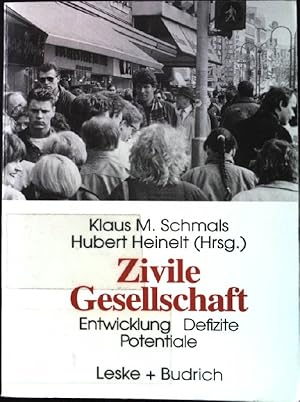 Seller image for Zivile Gesellschaft : Entwicklung, Defizite und Potentiale. for sale by books4less (Versandantiquariat Petra Gros GmbH & Co. KG)