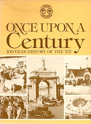 Seller image for Once Upon a Century 100 Year History of the 'Ex' for sale by Book Booth