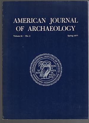 Bild des Verkufers fr American Journal of Archaeology Vol 81 No.2 Spring 1977 zum Verkauf von biblioboy