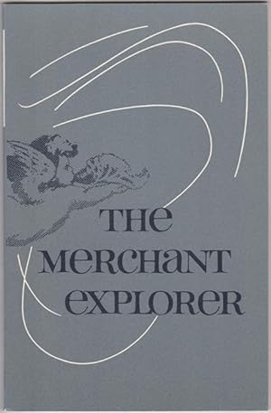 The Merchant Explorer. A Commentary on Selected Recent Acquisitions. 1977