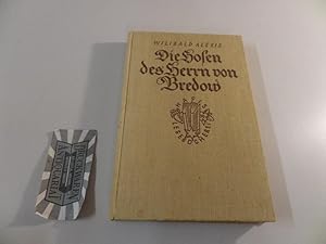 Bild des Verkufers fr Die Hosen des Herrn von Bredow : Vaterlndischer Roman. zum Verkauf von Druckwaren Antiquariat