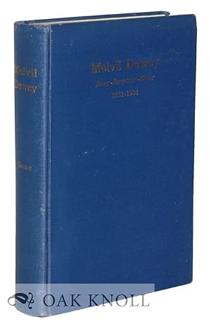 Bild des Verkufers fr MELVIL DEWEY, SEER: INSPIRER: DOER, 1851-1931 zum Verkauf von Oak Knoll Books, ABAA, ILAB