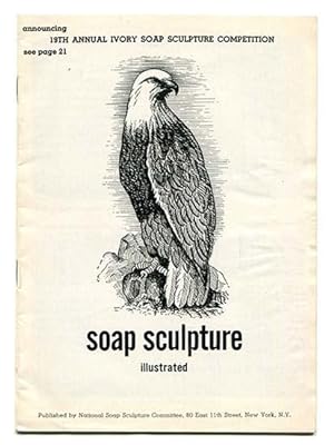 Bild des Verkufers fr Soap Sculpture Illustrated zum Verkauf von Book Happy Booksellers