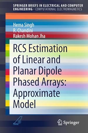 Bild des Verkufers fr RCS Estimation of Linear and Planar Dipole Phased Arrays: Approximate Model zum Verkauf von AHA-BUCH GmbH