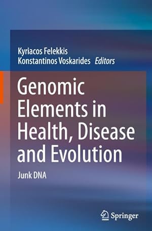 Seller image for Genomic Elements in Health, Disease and Evolution for sale by BuchWeltWeit Ludwig Meier e.K.