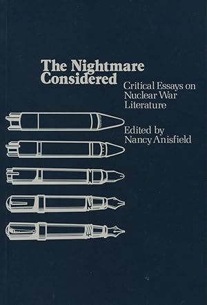 The Nightmare Considered: Critical Essays on Nuclear War Literature