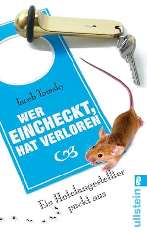 Bild des Verkufers fr Wer eincheckt, hat verloren: Ein Hotelangestellter packt aus : Ein Hotelangestellter packt aus zum Verkauf von AHA-BUCH