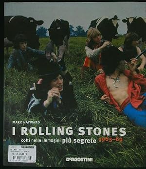 Imagen del vendedor de I Rolling Stones colti nelle immagini piu' segrete 1963-69 a la venta por Librodifaccia