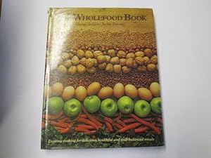 Seller image for THE WHOLEFOOD COOKBOOK for sale by Goldstone Rare Books