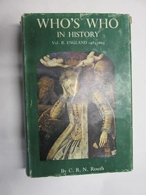 Bild des Verkufers fr Who's Who in History: Vol. II - England 1485-1603 zum Verkauf von Goldstone Rare Books