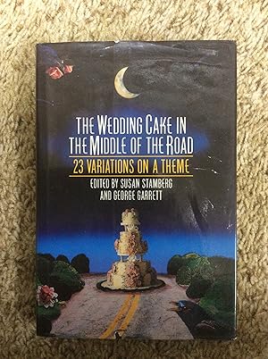 Immagine del venditore per The Wedding Cake in the Middle of the Road venduto da Book Nook