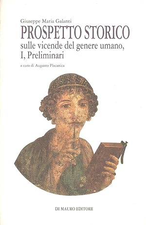 Immagine del venditore per PROSPETTO STORICO sulle vicende del genere umano. Volume I. Preliminari venduto da Libreria Neapolis di Cirillo Annamaria