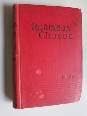 Imagen del vendedor de THE LIFE AND ADVENTURES OF ROBINSON CRUSOE. a la venta por Goldstone Rare Books