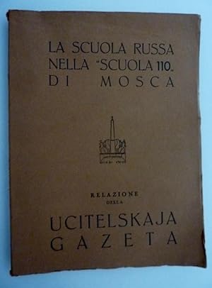 LA SCUOLA RUSSA NELLA SCUOLA 110 DI MOSCA