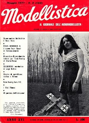 Modellistica Il giornale dell'aeromodellista - Mensile di tecnica e vita modellistica - Anno XVI ...