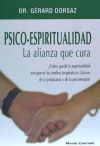 Imagen del vendedor de Psico-espiritualidad : la alianza que cura a la venta por AG Library