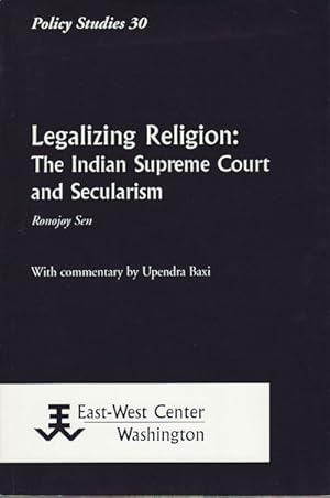 Image du vendeur pour Legalizing Religion. The Indian Supreme Court and Secularism. mis en vente par Asia Bookroom ANZAAB/ILAB