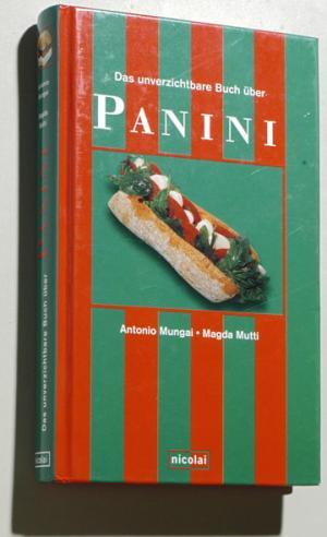 Bild des Verkufers fr Das unverzichtbare Buch ber Panini. [Aus dem Ital. von Daniele Dell'Agli] zum Verkauf von Baues Verlag Rainer Baues 