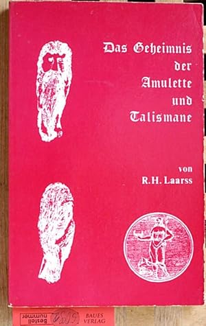 Seller image for Das Geheimnis der Amulette und Talismane. Die Kapitelberschriften zeichnete Professor Horst - Schulze, Leipzig. for sale by Baues Verlag Rainer Baues 
