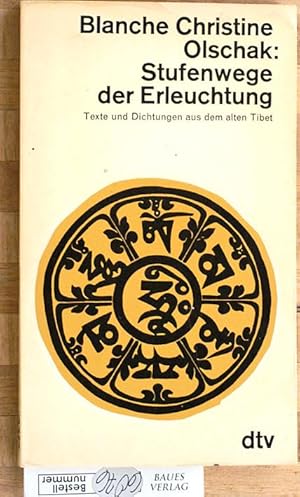 Imagen del vendedor de Stufenwege der Erleuchtung : Texte und Dichtungen aus dem alten Tibet. a la venta por Baues Verlag Rainer Baues 