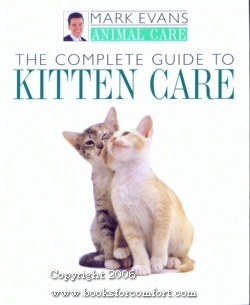 Bild des Verkufers fr The Complete Guide to Kitten Care zum Verkauf von booksforcomfort