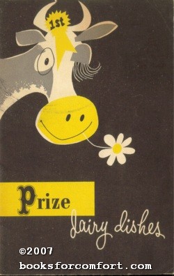 Seller image for 1st Prize Dairy Dishes for sale by booksforcomfort